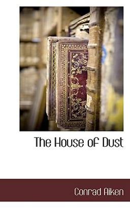 The House of Dust
