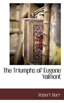 The Triumphs of Eugene Valmont