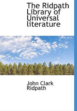 The Ridpath Library of Universal Literature