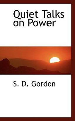 Quiet Talks on Power