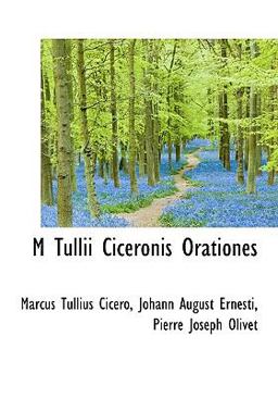 M Tullii Ciceronis Orationes