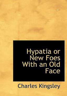 Hypatia or New Foes with an Old Face