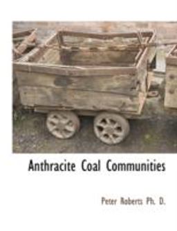 Anthracite Coal Communities