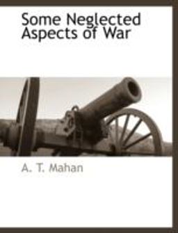Some Neglected Aspects of War