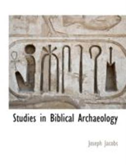 Studies in Biblical Archaeology