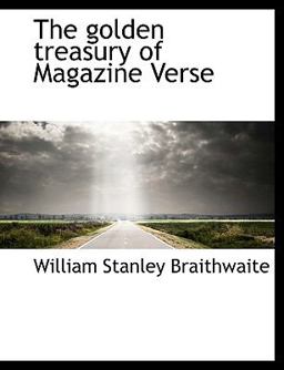 The Golden Treasury of Magazine Verse