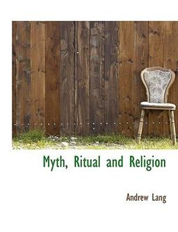 Myth, Ritual and Religion