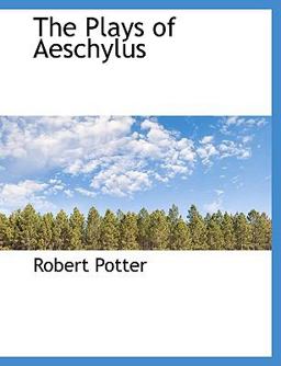 The Plays of Aeschylus