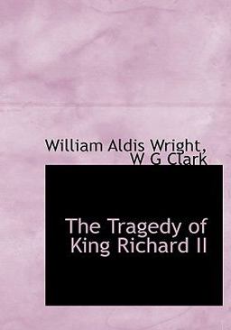 The Tragedy of King Richard II