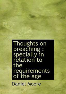 Thoughts on Preaching Thoughts on Preaching