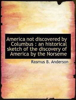 America Not Discovered by Columbus