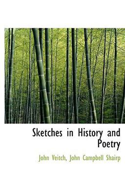 Sketches in History and Poetry