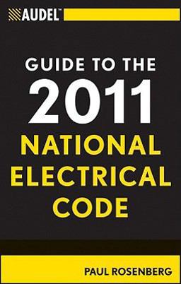 Audel Guide to the 2011 National Electrical Code
