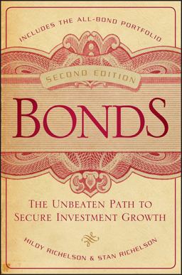 Bonds The Unbeaten Path to Secure Investment Growth 2nd 9781118004463 Front Cover