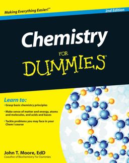Chemistry for Dummies® Chemistry for Dummies®