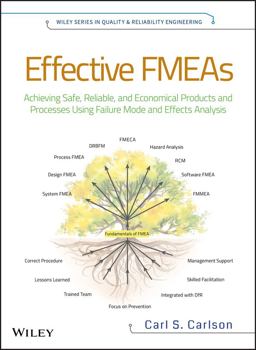 Effective FMEAs Achieving Safe, Reliable, and Economical Products and Processes Using Failure Mode and Effects Analysis  9781118007433 Front Cover