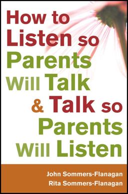 How to Listen So Parents Will Talk and Talk So Parents Will Listen  9781118012963 Front Cover