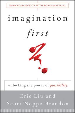 Imagination First Unlocking the Power of Possibility  9781118013687 Front Cover