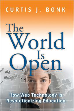 World Is Open How Web Technology Is Revolutionizing Education  9781118013816 Front Cover