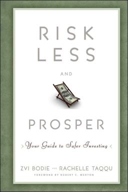 Risk Less and Prosper Your Guide to Safer Investing  9781118014301 Front Cover