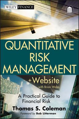 Quantitative Risk Management, + Website A Practical Guide to Financial Risk  9781118026588 Front Cover