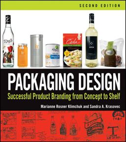 Packaging Design Successful Product Branding from Concept to Shelf 2nd 9781118027066 Front Cover