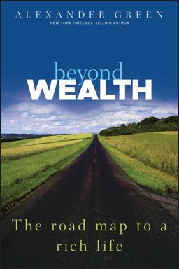 Beyond Wealth The Road Map to a Rich Life  9781118027615 Front Cover