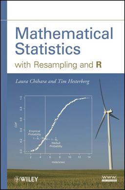 Mathematical Statistics with Resampling and R  9781118029855 Front Cover