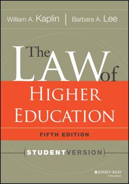 Law of Higher Education, 5th Edition Student Version 5th 9781118036624 Front Cover