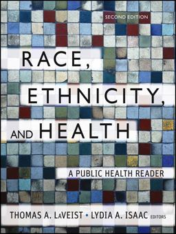 Race, Ethnicity, and Health A Public Health Reader 2nd 9781118049082 Front Cover