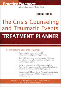 Crisis Counseling and Traumatic Events Treatment Planner 2nd 9781118057018 Front Cover