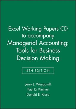 Excel Working Papers CD to Accompany Managerial Accounting