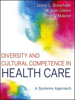 Diversity and Cultural Competence in Health Care A Systems Approach  9781118065600 Front Cover