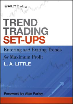 Trend Trading Set-Ups Entering and Exiting Trends for Maximum Profit  9781118072691 Front Cover