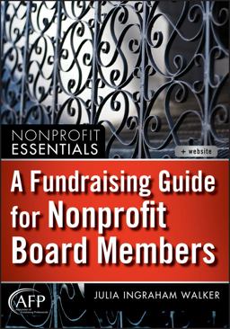 Fundraising Guide for Nonprofit Board Members  9781118073568 Front Cover