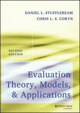 Evaluation Theory, Models, and Applications 2nd 9781118074053 Front Cover