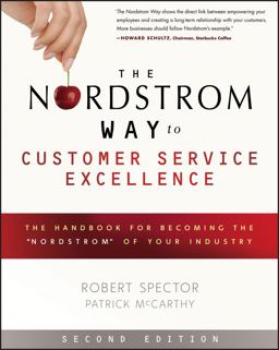 Nordstrom Way to Customer Service Excellence The Handbook for Becoming the 'Nordstrom' of Your Industry 2nd 9781118076675 Front Cover
