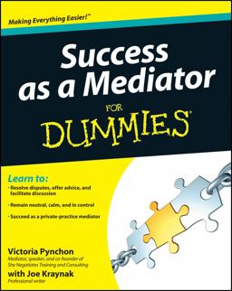 Success As a Mediator for Dummies  9781118078624 Front Cover