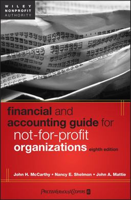 Financial and Accounting Guide for Not-for-Profit Organizations 8th 9781118083666 Front Cover