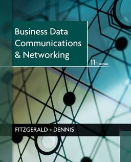 Business Data Communications and Networking 11th 9781118086834 Front Cover