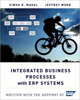 Integrated Business Processes with ERP Systems 1e + WileyPLUS Registration Card