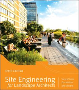 Site Engineering for Landscape Architects 6th 9781118090862 Front Cover