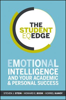 Student EQ Edge Emotional Intelligence and Your Academic and Personal Success  9781118094594 Front Cover