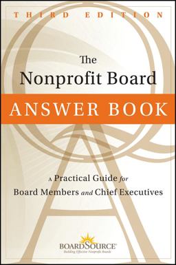 Nonprofit Board Answer Book A Practical Guide for Board Members and Chief Executives 3rd 9781118096116 Front Cover