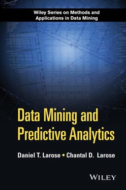 Data Mining and Predictive Analytics Data Mining and Predictive Analytics