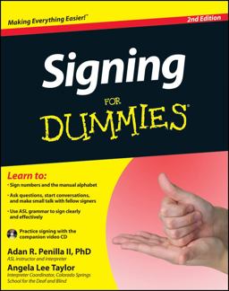 Signing for Dummiesï¿½ 2nd 9781118117583 Front Cover