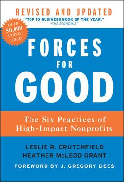 Forces for Good The Six Practices of High-Impact Nonprofits 2nd 9781118118801 Front Cover