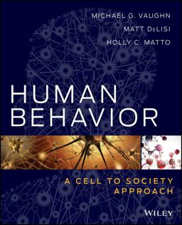 Human Behavior A Cell to Society Approach  9781118121542 Front Cover