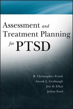 Assessment and Treatment Planning for PTSD  9781118122396 Front Cover