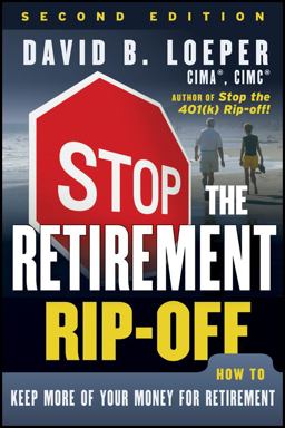 Stop the Retirement Rip-Off How to Keep More of Your Money for Retirement 2nd 9781118133040 Front Cover